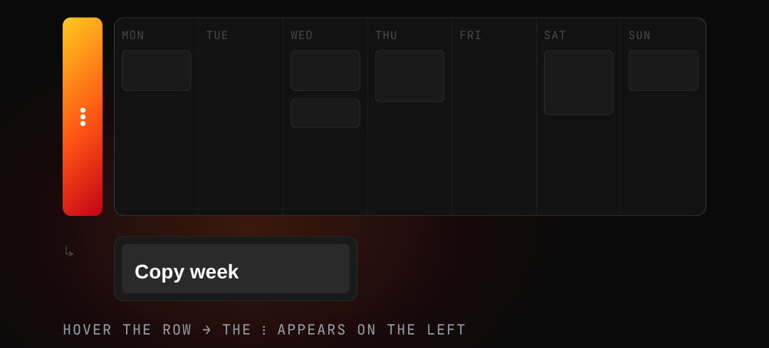 A week row on the calendar with the ⋮ menu on its left open to Copy week